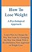 How To Lose Weight: A Psychological Approach