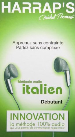Harrap'S Michel Thomas Methode Italien Débutant (Audio CD)