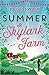 Summer at Skylark Farm