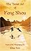 The Taoist Art of Feng Shou by Chee Soo