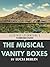 The Musical Vanity Boxes (Electric Literature's Recommended Reading)