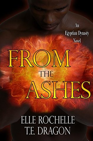 From the Ashes (Egyptian Dynasty #1)