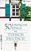 50 einfache Dinge, die typisch deutsch sind (50 Dinge) (German Edition)