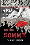 Red Lights on the Somme Red Lights on the Somme