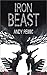 The Iron Beast (A Song for No Man’s Land, #3) by Andy Remic