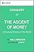 The Ascent of Money: Summary of the Key Ideas - Original Book by Niall Ferguson: A Financial History of the World