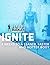 Ignite: 4 Weeks to a Leaner, Faster and hotter Body