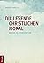 Die Legende von der christl...