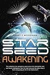 Star-Seed Awakening (Science Fiction Classics)
