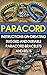 Paracord: Instructions On Creating Rugged And Durable Paracord Bracelets And Belts: (Bracelet and Survival Kit Guide For Bug Out Bags, Survival Guide, ... hunting, fishing, prepping and foraging)