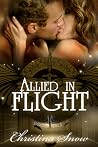Allied in Flight by Christi Snow