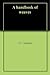 A handbook of weaves by Gustaf Hermann Oelsner