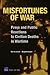 Misfortunes of War: Press a...