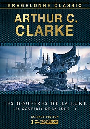 Les Gouffres de la Lune: Les Gouffres de la lune, T1