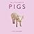 The Little Book of Pigs by Vicky Edwards