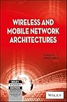 Wireless And Mobile Network Architectures