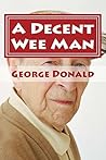 A Decent Wee Man