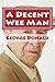 A Decent Wee Man