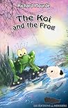 The Koi and the Frog by Richard Plourde