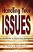 Handling Your Issues by Calvin J. McFadden