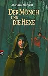 Der Mönch und die Hexe