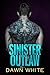 Sinister Outlaw (Sinister Son Book 1)