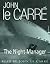 The Night Manager by John le Carré The Night Manager by John le Carré