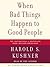 When Bad Things Happen to Good People by Harold S. Kushner