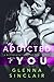 Addicted to You, Part 3 (Addicted to You, #3)