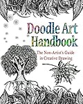 DOODLE ART HANDBOOK: The Non-Artist’s Guide in Creative Drawing