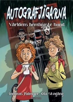 Världens hemligaste band (Autografjägarna #2)