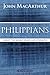Philippians by John F. MacArthur Jr. Philippians by John F. MacArthur Jr.