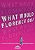 What Would Florence Do? A Guide for New Nurse Managers