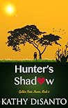 Hunter's Shadow by Kathy Disanto