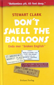 Don't Smell the Balloons (Broken English, book 3)