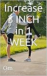Increase 3 INCH in 1 WEEK
