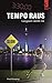 Tempo Raus - Langsam reicht mir