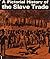 A Pictorial History of the Slave Trade