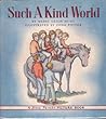 Such a Kind World by Mabel Leigh Hunt