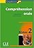 Compréhension orale, Niveau 2 (B2)