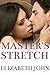Master's Stretch | Erotic Master Slave BDSM Fisting And Stretching