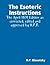 Esoteric Instructions - The April 1891 Edition as Corrected, Edited and Approved by H.P.B.