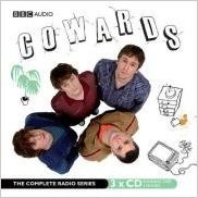 Cowards: The Complete Radio Series