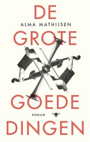 De grote goede dingen