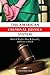American Criminal Justice System, The: How It Works, How It Doesn't, and How to Fix It