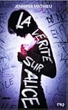 La vérité sur Alice by Jennifer Mathieu