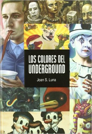 Los colores del Underground (Hardcover)
