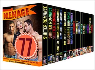BILLIONAIRE: 77 BOOK BOX SET - GET THIS AMAZING 77 BOOK BOX SET BOX SET FULL OF SHIFTERS, BILLIONAIRES, MENAGES STORIES (Kindle Edition)