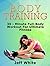 Body Training: 30 - Minute ...