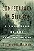 Confederacy of Silence: A True Tale of the New Old South